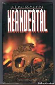 Second hand books: NEANDERTAL - JOHN DARNTON - CIRCULO DE LECTORES 1998
